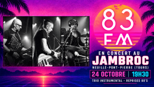 Concert 83FM – Jambroc (Tours)